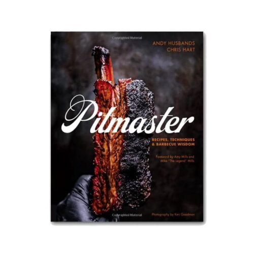 Pitmaster: Recipes, Techniques, and Barbecue Wisdom